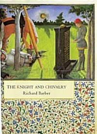 The Knight and Chivalry (Hardcover, Revised, Subsequent)