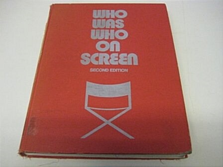 Who Was Who on Screen (Hardcover)