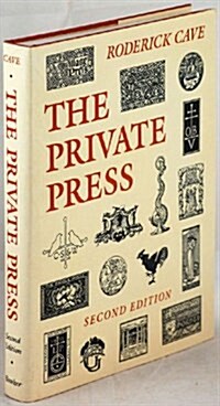 The Private Press (Hardcover, 2nd, Revised, Subsequent)