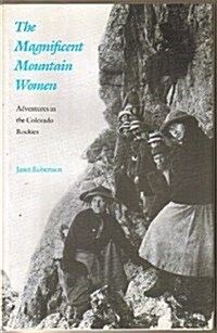 The Magnificent Mountain Women (Hardcover)