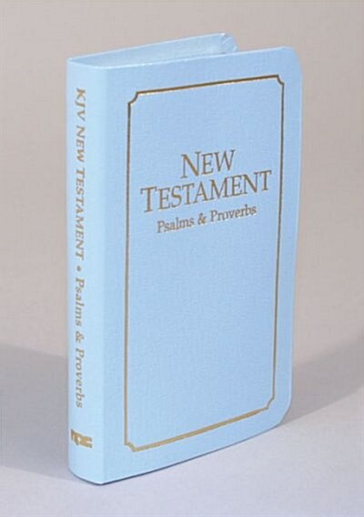 Just for Baby New Testament With Psalms and Proverbs (Paperback, Deluxe)