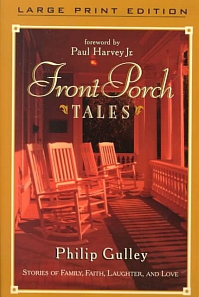 Front Porch Tales (Paperback, Large Print)