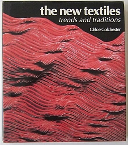The New Textiles (Hardcover)