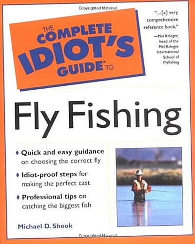 The Complete Idiots Guide to Fly Fishing (Paperback, 1)