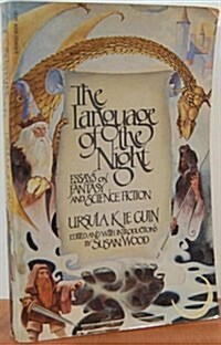 The Language of the Night: Essays on Fantasy and Science Fiction (Paperback, F First Edition Used)