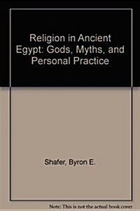 Religion in Ancient Egypt (Hardcover)
