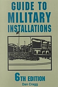 Guide to Military Installations (Paperback, 6th)