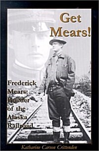 Get Mears! Frederick Mears (Paperback)