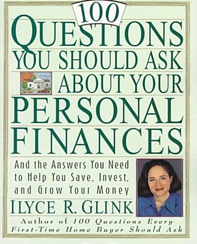 100 Questions You Should Ask About Your Personal Finances (Paperback, 1st)