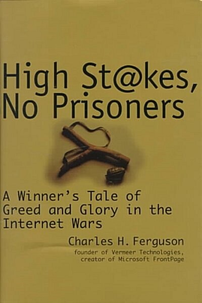 High Stakes, No Prisoners (Hardcover)