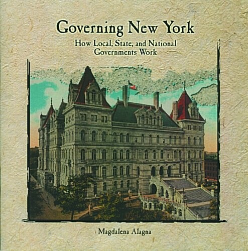 Governing New York: How Local, State, and National Governments Work (Paperback)