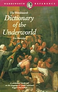Dictionary of the Underworld (Paperback)