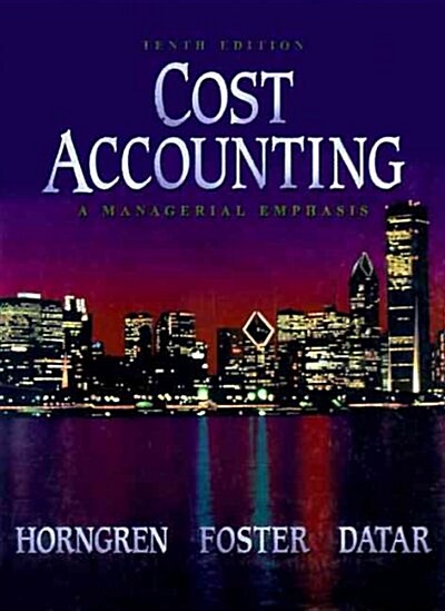 Cost Accounting (Hardcover, 10th, Subsequent)