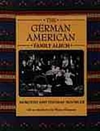 The German American Family Album (Paperback)