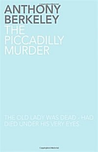 The Piccadilly Murder (Paperback)