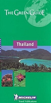 Michelin The Green Guide Thailand (Paperback, 2nd)