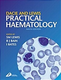 Dacie and Lewiss Practical Haematology, 9e (Hardcover, 9)