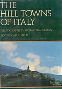 Hill Towns of Italy (Hardcover, 1st)