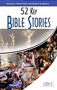 52 Key Bible Stories (Paperback)