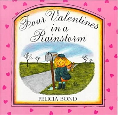 Four Valentines in a Rainstorm (Paperback)