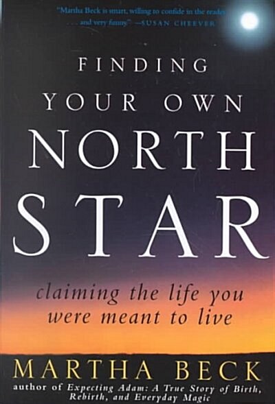 Finding Your Own North Star (Hardcover, 1st)