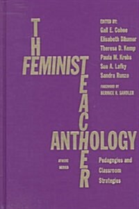 The Feminist Teacher Anthology (Hardcover)