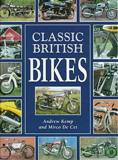 Classic British Bikes (Hardcover)