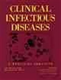Clinical Infectious Diseases: A Practical Approach (Hardcover)