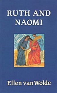 Ruth and Naomi (Paperback)