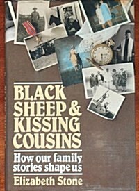 Black Sheep and Kissing Cousins (Hardcover)