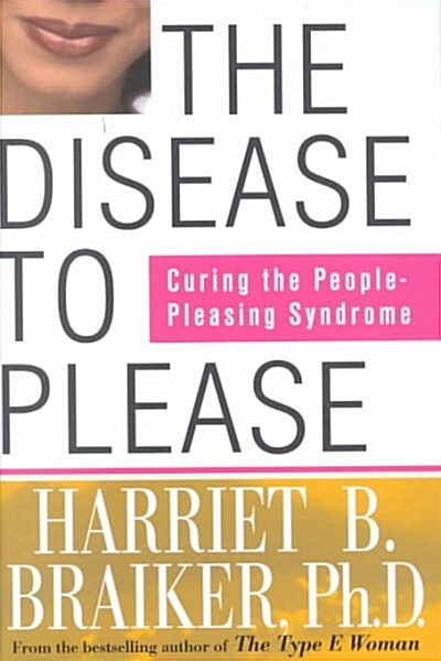 The Disease to Please (Hardcover)