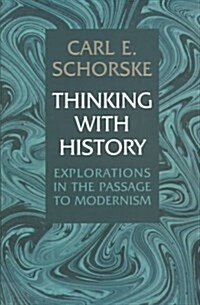 Thinking With History (Hardcover)