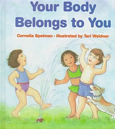 Your Body Belongs to You (School & Library)