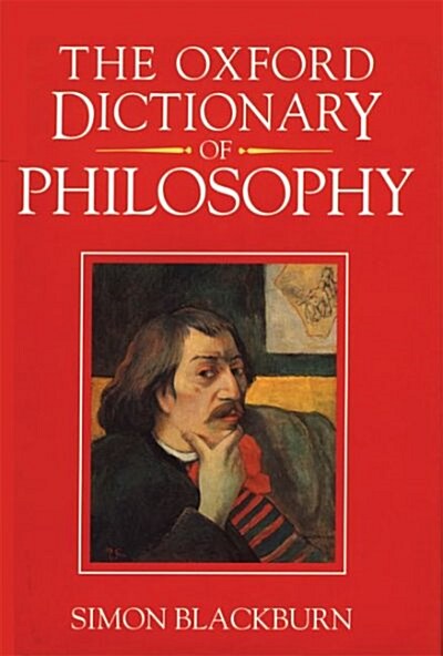The Oxford Dictionary of Philosophy (Hardcover)