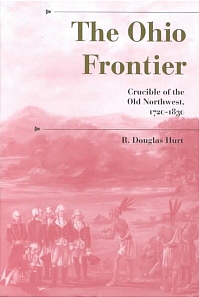 The Ohio Frontier (Hardcover)