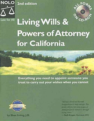 Living Wills and Powers of Attorney for California (Paperback, CD-ROM, 2nd)