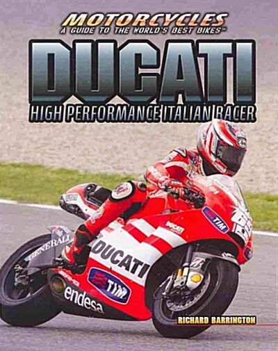 Ducati: High Performance Italian Racer (Paperback)