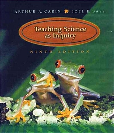 Teaching Science As Inquiry (Hardcover, 9th, Subsequent)