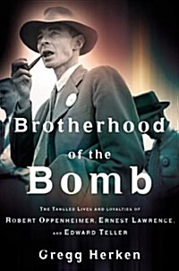 Brotherhood of the Bomb (Hardcover)
