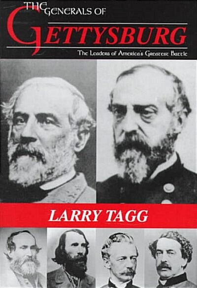 The Generals of Gettysburg (Hardcover)