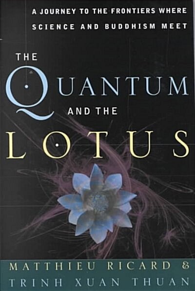 The Quantum and the Lotus (Hardcover)