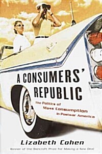 A Consumers Republic (Hardcover)