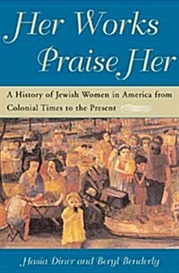 Her Works Praise Her (Hardcover)