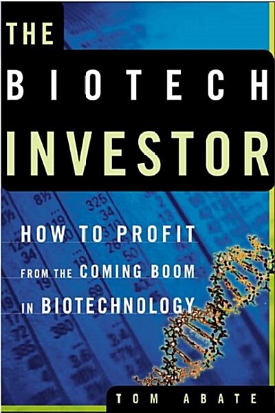 The Biotech Investor (Hardcover)