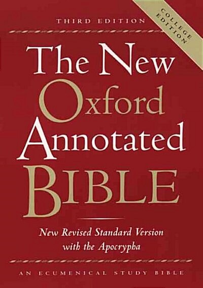 The New Oxford Annotated Bible With the Apocrypha/Deuterocanonical Books (Hardcover, 3rd, Revised)
