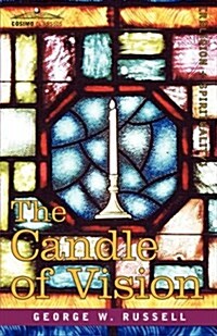 The Candle of Vision (Paperback)
