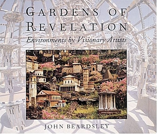 Gardens of Revelation (Hardcover)