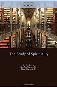 The Study of Spirituality (Hardcover)
