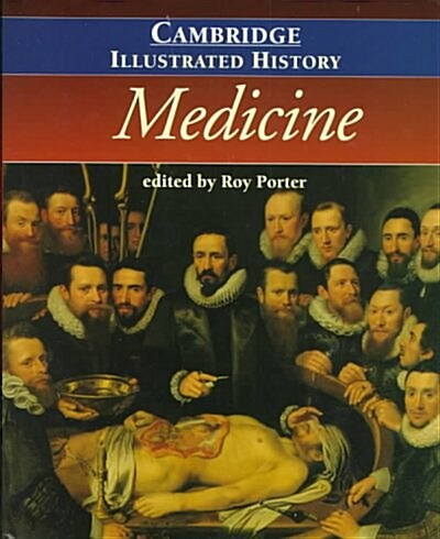 The Cambridge Illustrated History of Medicine (Hardcover)