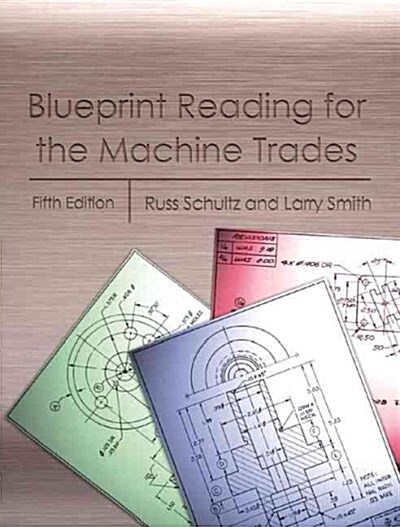 Blueprint Reading for the Machine Trades (Paperback, CD-ROM, 5th)